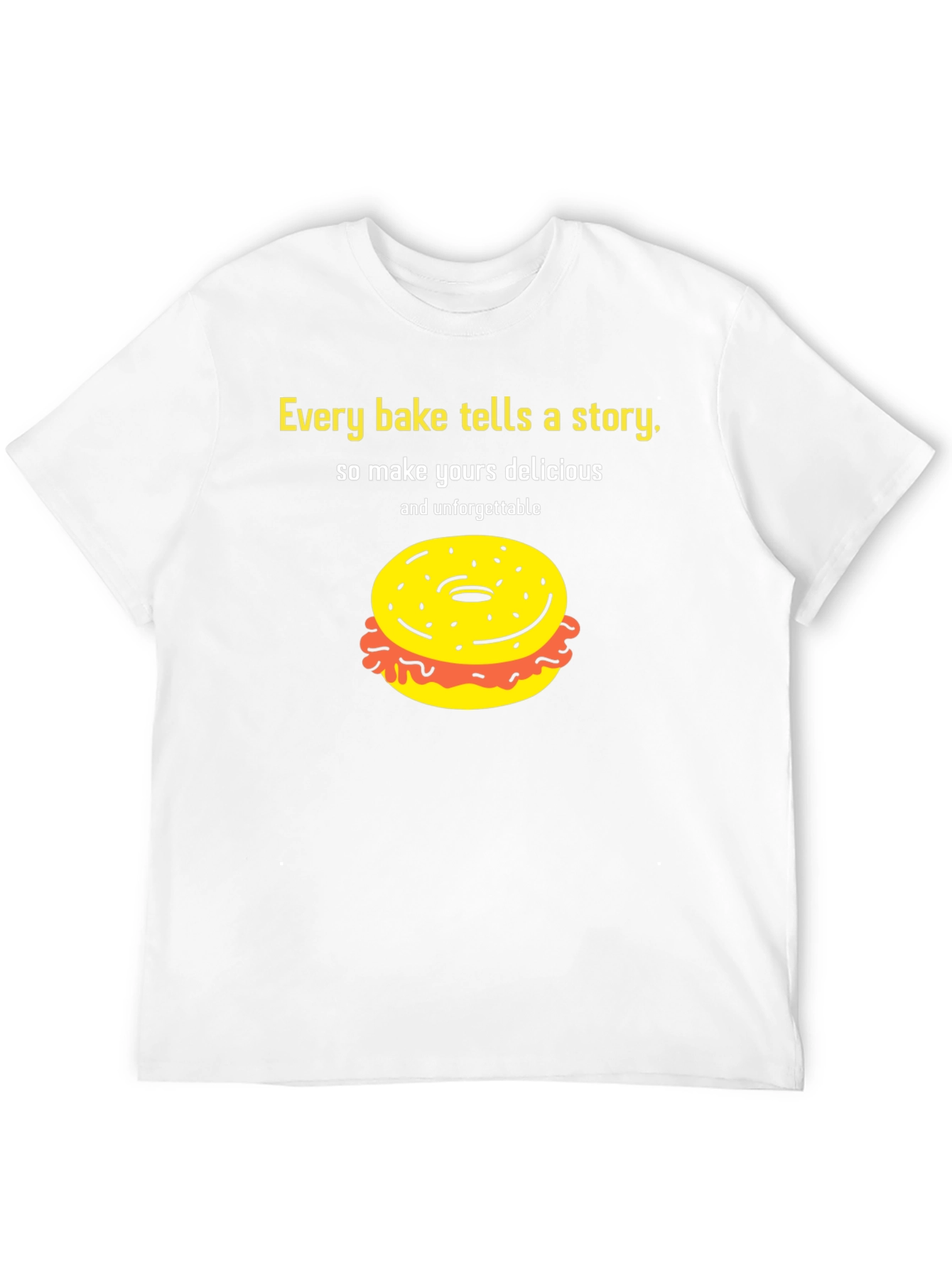 Every Bake Tells A Story T-Shirt