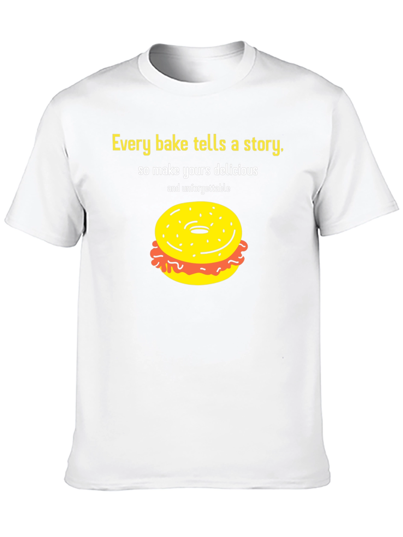 Every Bake Tells A Story T-Shirt