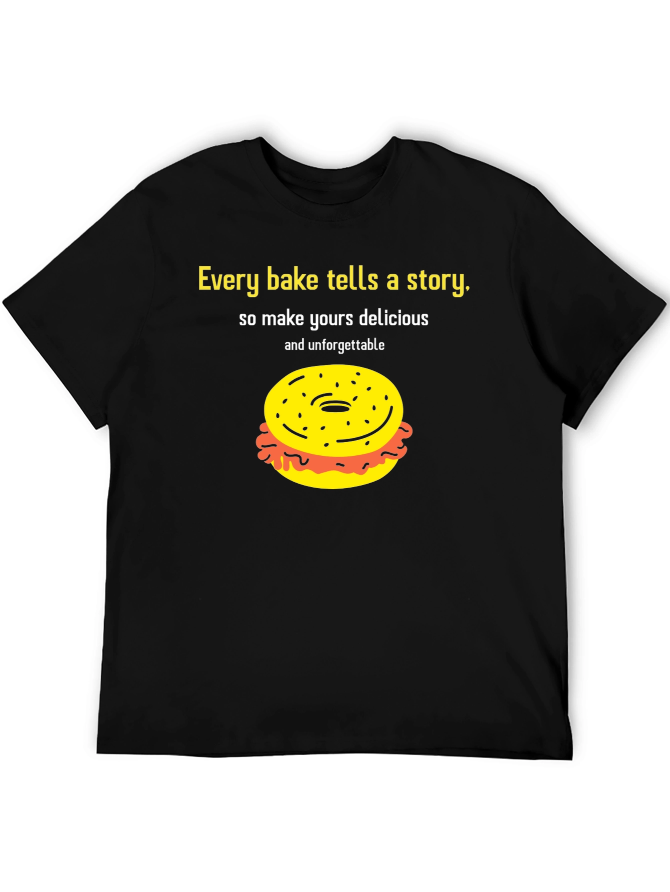 Every Bake Tells A Story T-Shirt