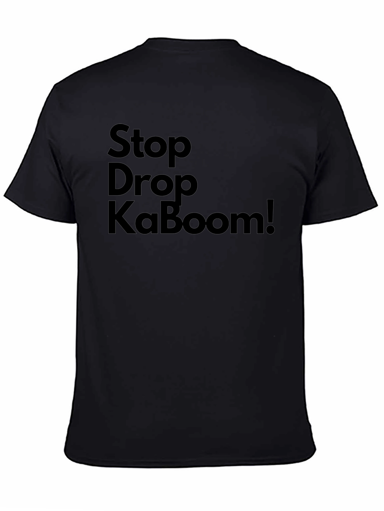 Stop Drop KaBoom! Graphic Tee