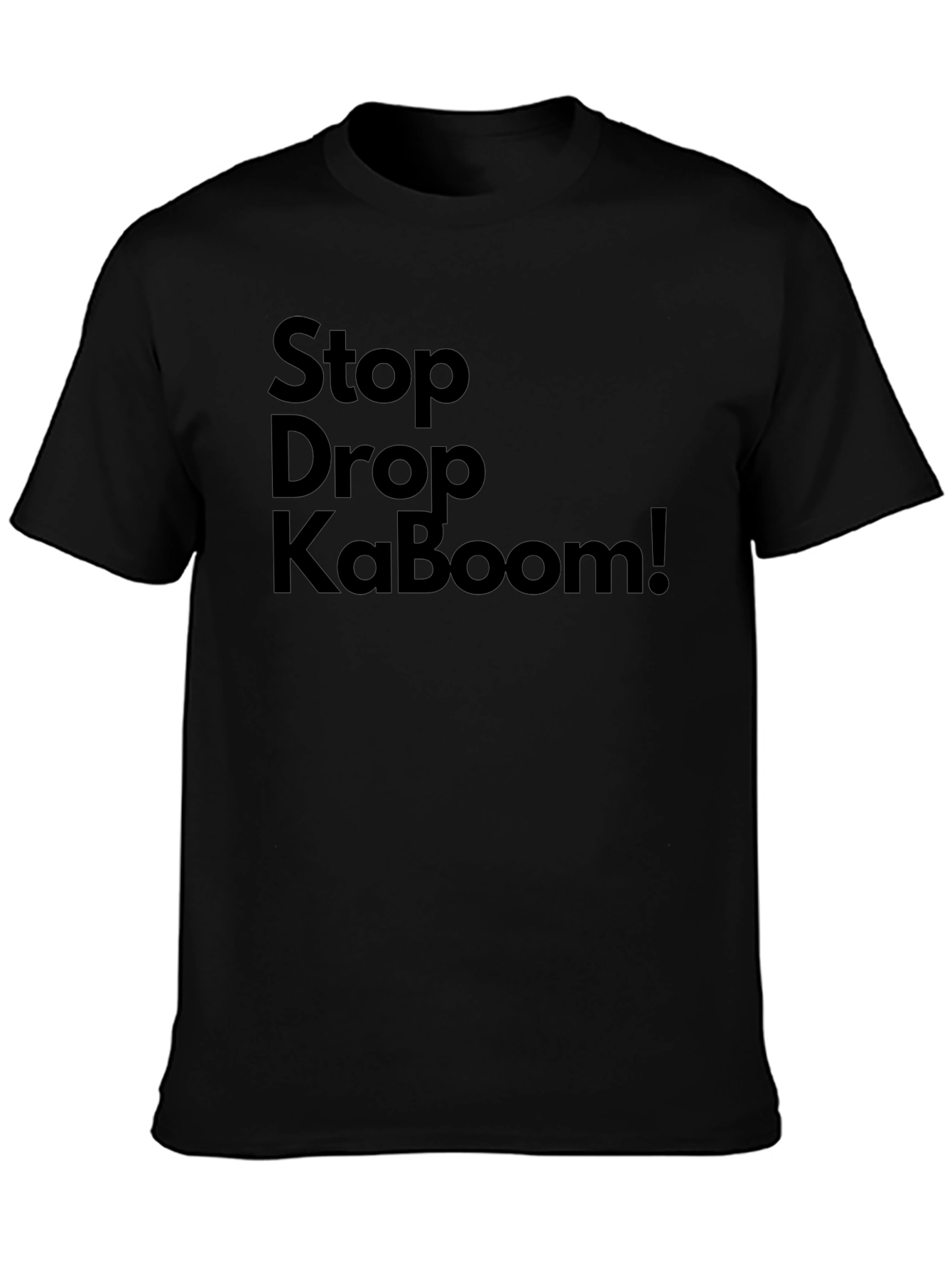 Stop Drop KaBoom! Graphic Tee