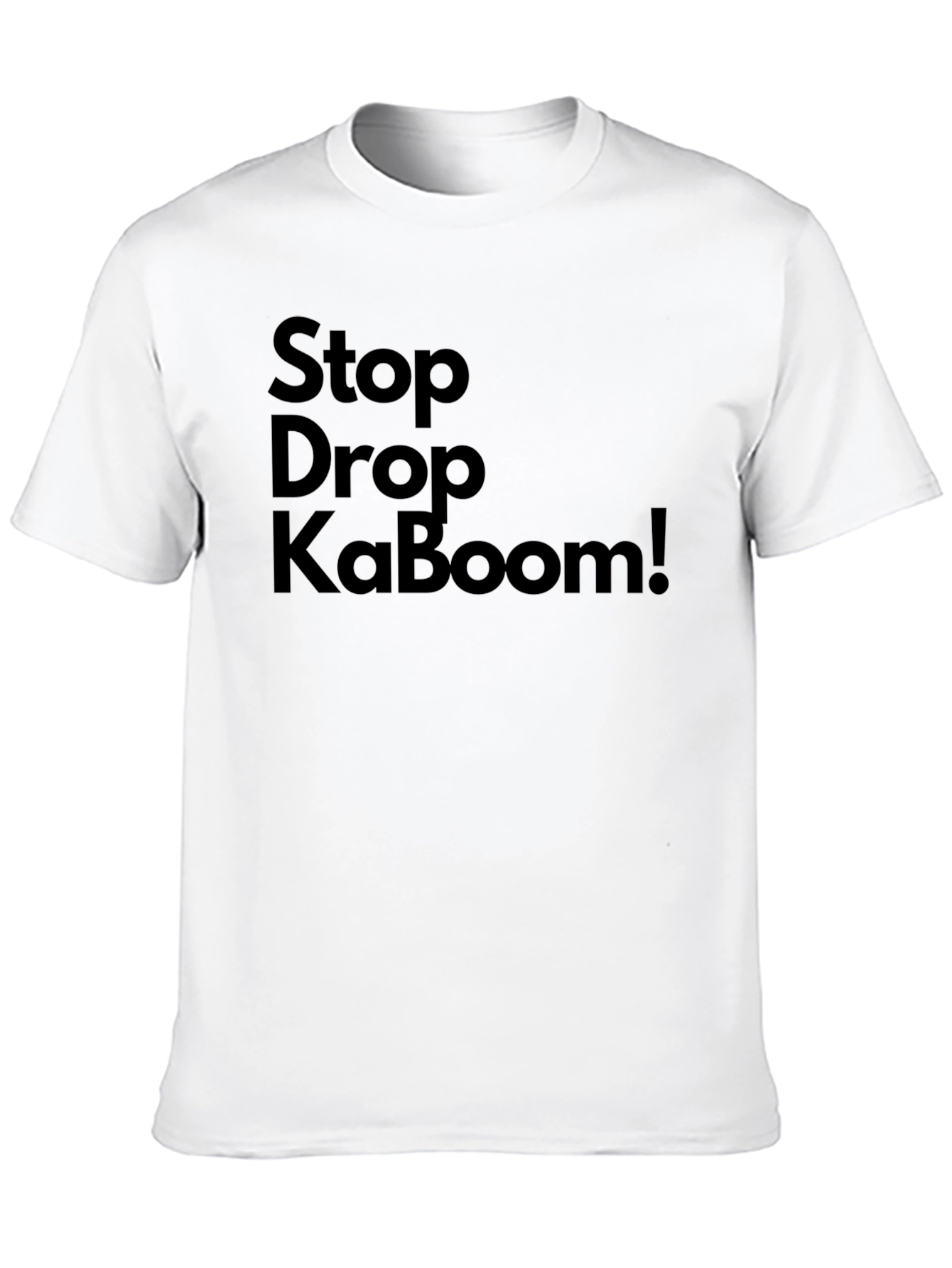 Stop Drop KaBoom! Graphic Tee